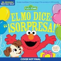 Indestructibles: Sesame Street: Bilingual English/Spanish Elmo dice: ¡Sorpresa! / Elmo Says Surprise!