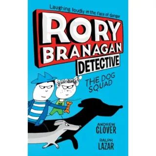 Rory Branagan: Detective: The Dog Squad #2