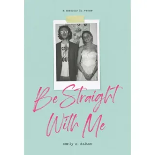 Be Straight with Me