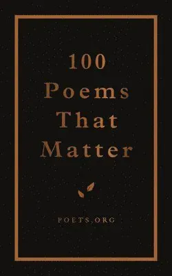 100 Poems That Matter