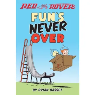 Red and Rover: Fun's Never Over
