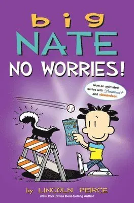 Big Nate: No Worries!