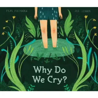 Why Do We Cry?
