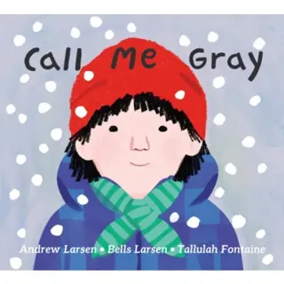 Call Me Gray