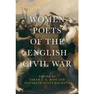 Women Poets of the English Civil War