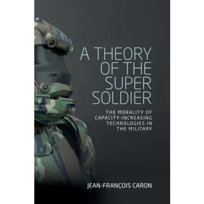 A Theory of the Super Soldier