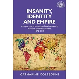 Insanity, Identity and Empire