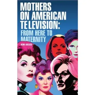 Mothers on American Television