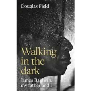 Walking in the Dark