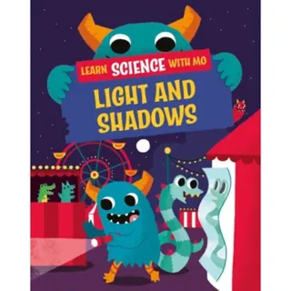 Learn Science with Mo: Light and Shadows