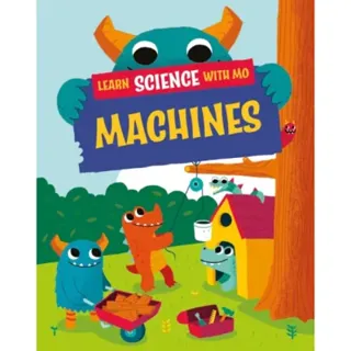 Learn Science with Mo: Machines