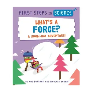 First Steps in Science: What's a Force?