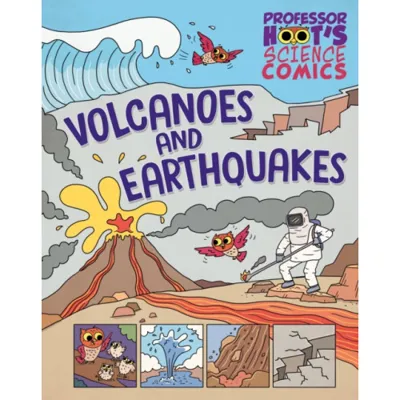Professor Hoot's Science Comics: Volcanoes and Earthquakes