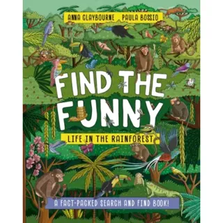 Find the Funny: Life in the Rainforest