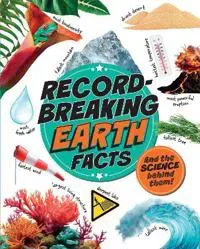 Record-Breaking: Earth Facts