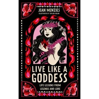 Live Like A Goddess