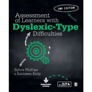 Assessment of Learners with Dyslexic-Type Difficulties