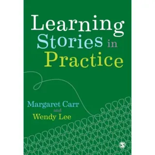 Learning Stories in Practice