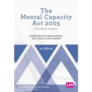 The Mental Capacity Act 2005