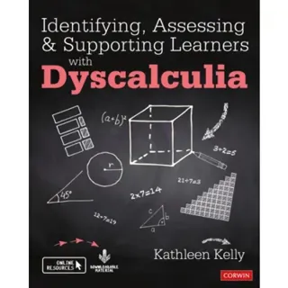 Identifying, Assessing and Supporting Learners with Dyscalculia