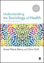 Understanding the Sociology of Health
