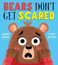 Bears Don't Get Scared