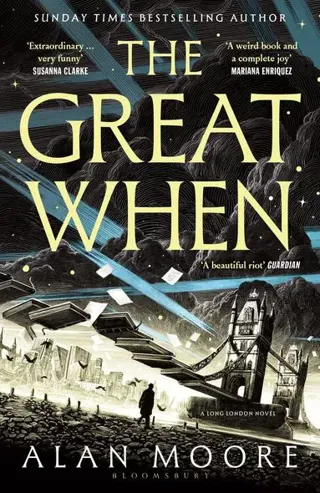 The Great When - A Long London Novel