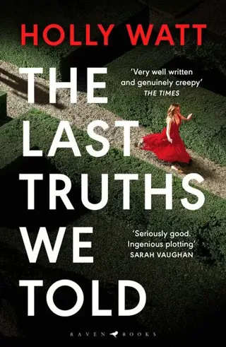 Last Truths We Told