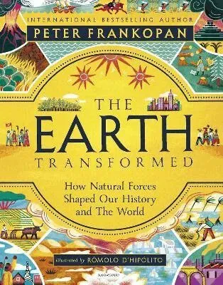 Earth Transformed - Illustrated Edition
