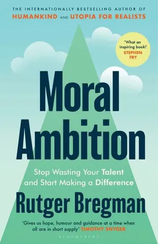 Moral Ambition