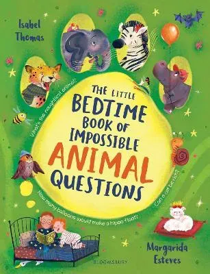 The Little Bedtime Book of Impossible Animal Questions