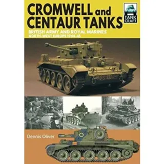Cromwell and Centaur Tanks