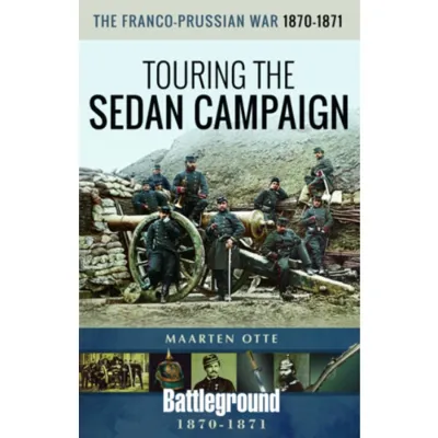 The Franco-Prussian War, 1870-1871