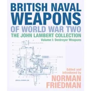 British Naval Weapons of World War Two