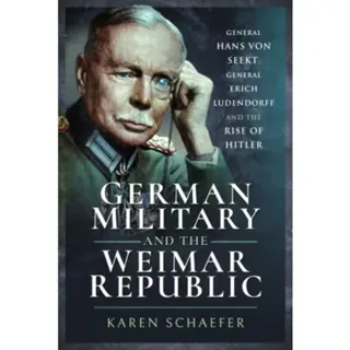 German Military and the Weimar Republic