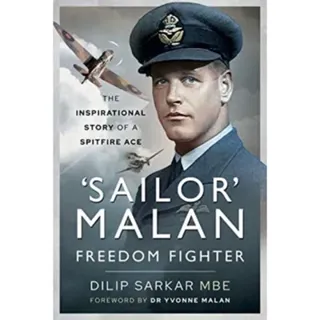 'Sailor' Malan - Freedom Fighter