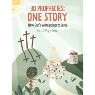 30 Prophecies: One Story