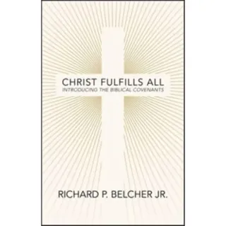 Christ Fulfills All