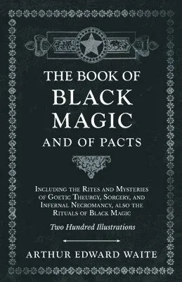 The Book of Black Magic and of Pacts