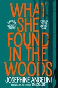 What She Found in the Woods