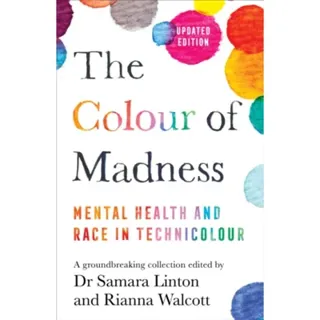 The Colour of Madness
