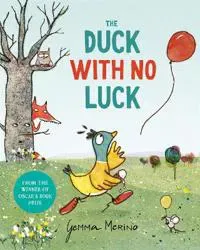 The Duck with no Luck