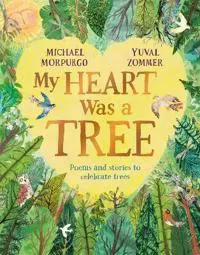 My Heart Was a Tree