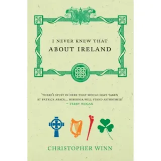 I Never Knew That About Ireland