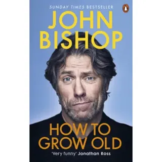 How to Grow Old