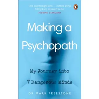 Making a Psychopath