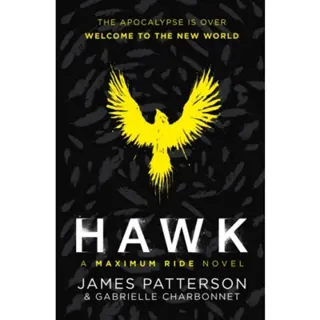 Hawk: A Maximum Ride Novel