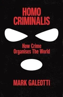 Homo Criminalis