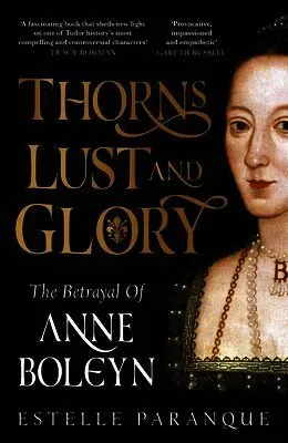 Thorns, Lust and Glory