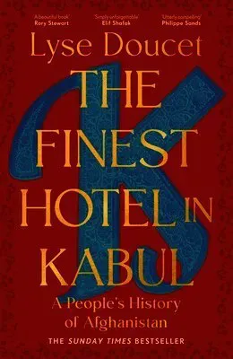 The Finest Hotel in Kabul